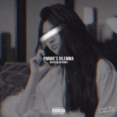 Pimmie's Dilemma (Jersey Club)