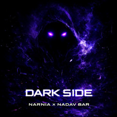 Dark Side - NARNIA & Nadav Bar
