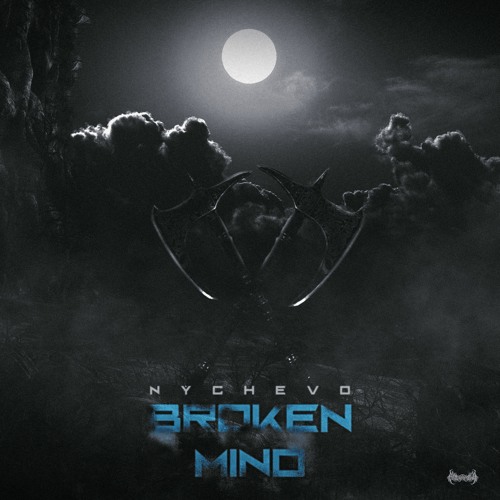 Nychevo - Broken Mind