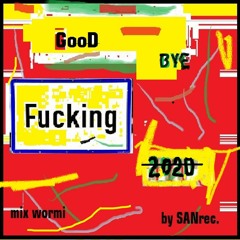 ++ CiAO FUcKiNG 2020 Silverster SeTcut ++(mix Wormi)by SANrec.