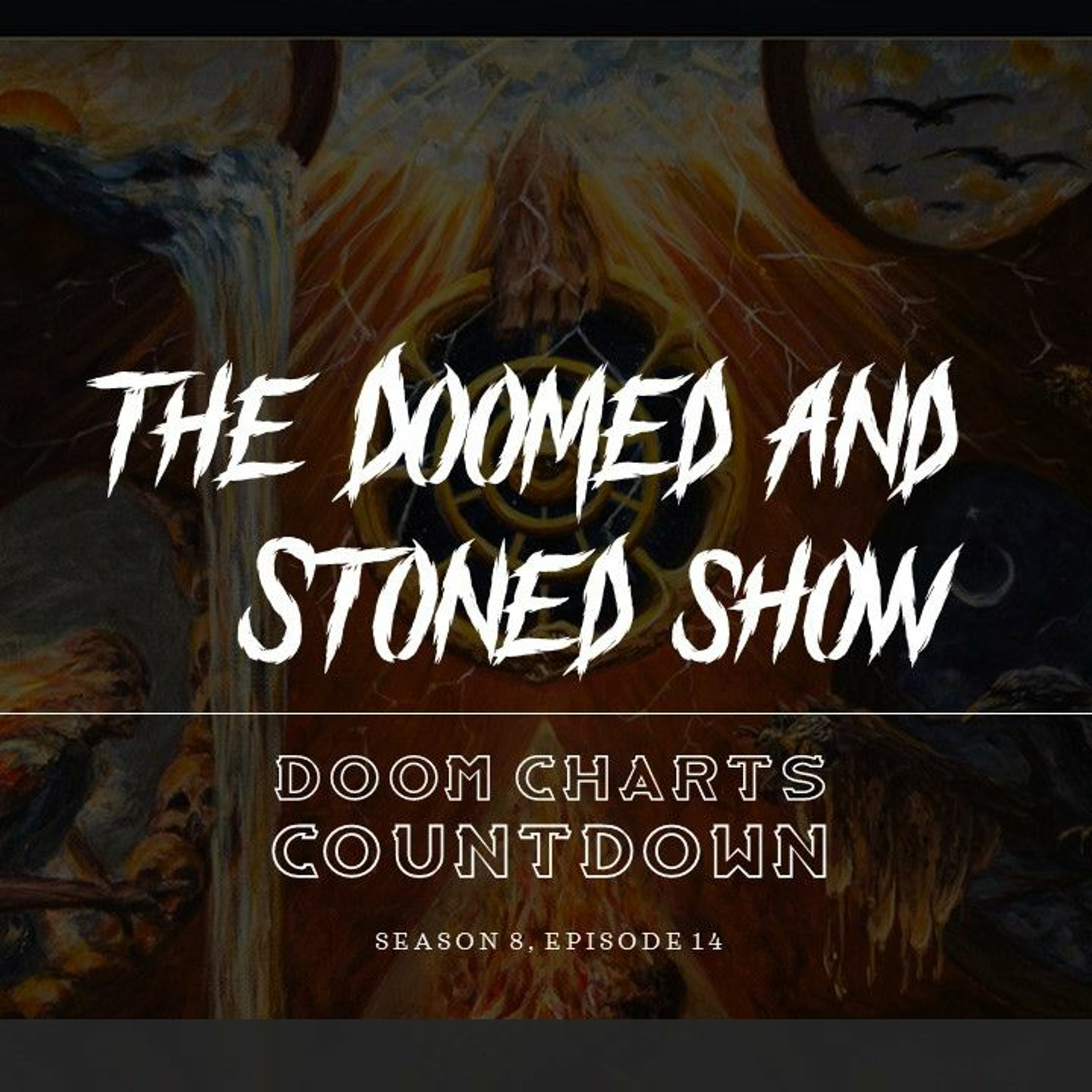 The Doomed and Stoned Show