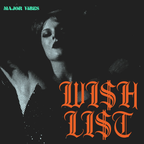WI$H LI$T (MV MASHUP)