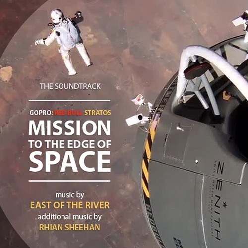 Stream Documenting the Score | Listen to GOPRO/RED BULL STRATOS • MISSION  TO THE EDGE OF SPACE (2012 - documentary short) - by East of the River and  Rhian Sheehan playlist online