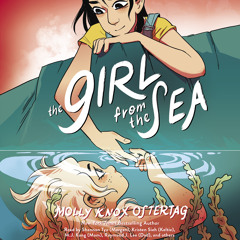 Stream The Girl from the Sea by Molly Knox Ostertag from