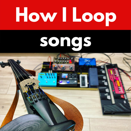 Stream Follow the Violin Listen to How I Loop songs playlist online