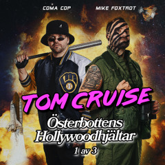Österbottens Hollywoodhjältar - TOM CRUISE