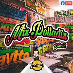 DJ JADIX - MIX POLLADIX VOL. 01