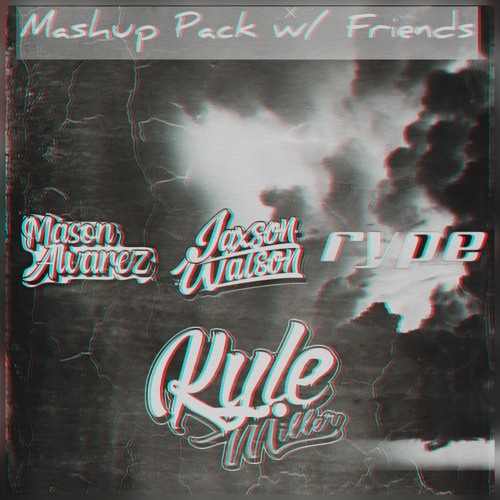 Mashup Pack W/ Friends V1