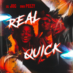 Lil Joc, OMB Peezy - Real Quick