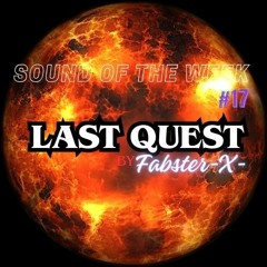 Sound Of The Week - 17 - LAST - QUEST