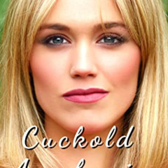 [View] PDF 📌 Cuckold Awakening (First Time Hotwife Book 2) by  Lena White [EBOOK EPU