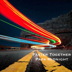 Faster Together