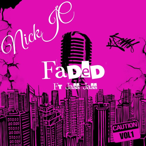 NickJC Faded Ft Jaee Jaee