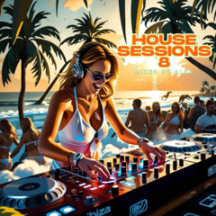 House Sessions 8