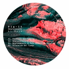 Premiere: Dig-it "Desplazamiento Al Rojo" - ANAØH