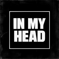 IN MY HEAD