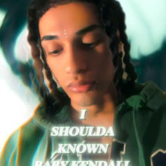 I SHOULDA KNOWN (PROD. ARRAMIE)