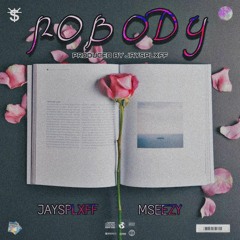 Nobody (Ft. Mseezy)