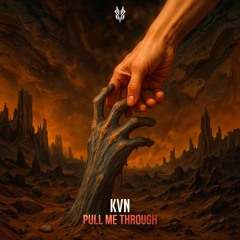 KVN - Pull Me Through