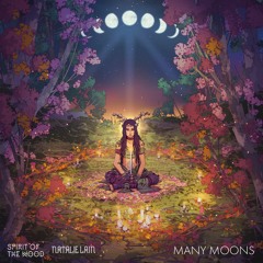 Spirit Of The Wood & Natalie Lain - Many Moons