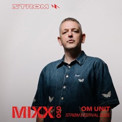 Strøm Mixx 050 - Om Unit @Strøm Festival 2025
