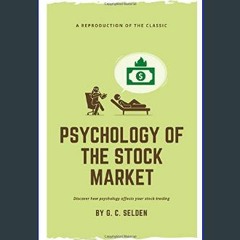 [ebook] read pdf ⚡ Psychology of the Stock Market Full Pdf