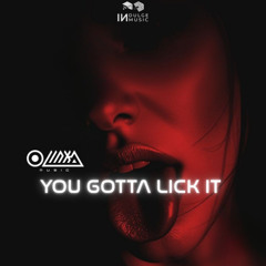 Olinka music - You gotta lick it!  [INDULGE MUSIC] Out Hypeddit ★FREE DOWNLOAD★