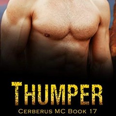 Read EPUB ✏️ Thumper (Cerberus MC Book 17) by  Marie James KINDLE PDF EBOOK EPUB