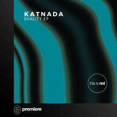 Premiere: Katnada - Dark Night (Nakadia Remix) - This Is Not