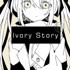 アイボリストオリ(Ivory Story) Glue Feat. 初音ミク 歌愛ユキ