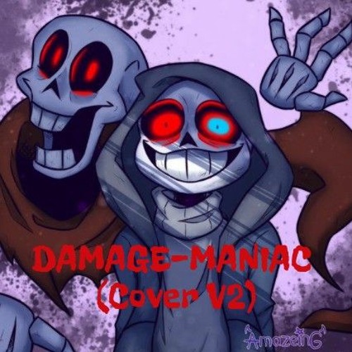 Dusttale - DAMAGE-MANIAC (Cover V2) - Redrum320's Murder Sans Megalovania