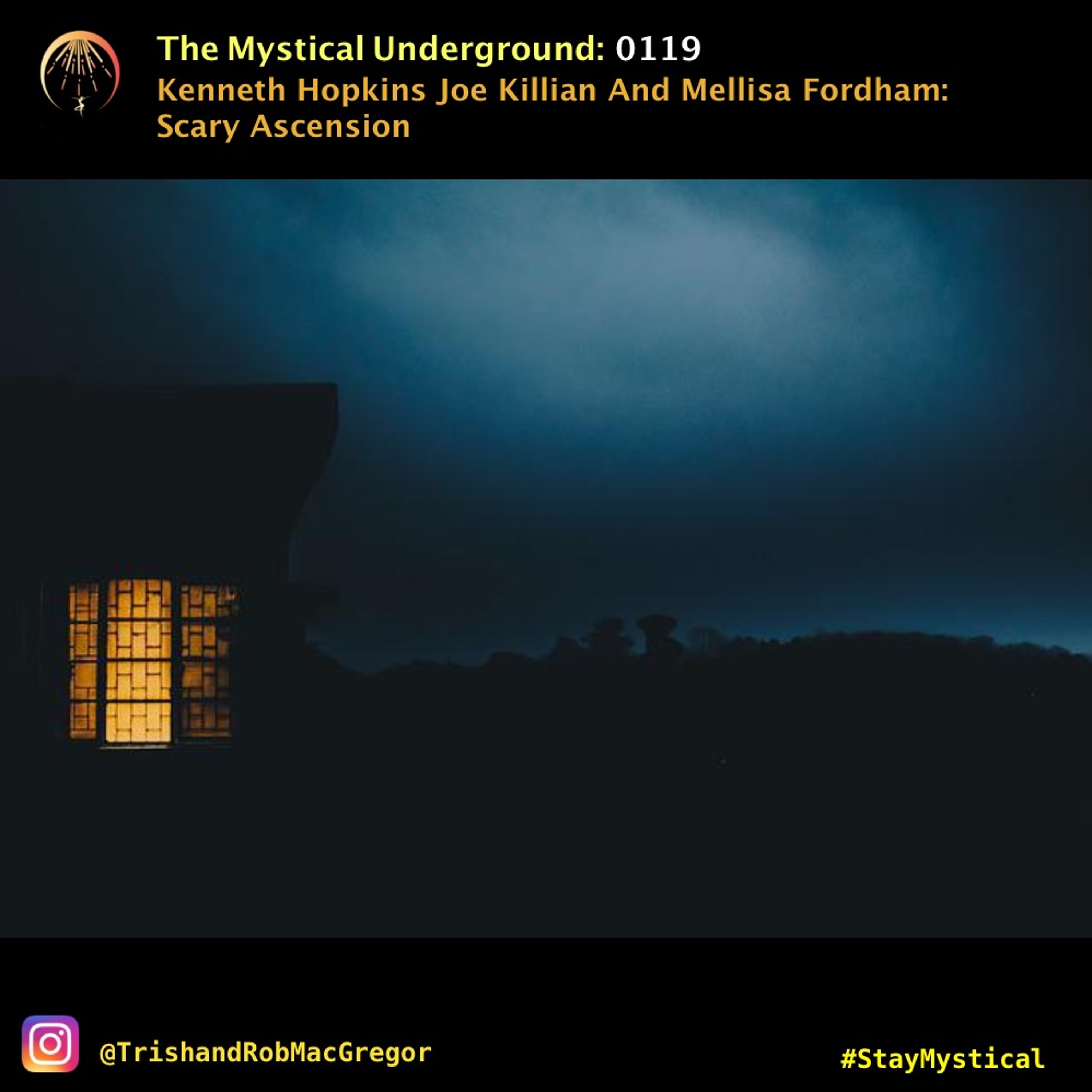 Trish and Rob MacGregor\'s The Mystical Underground