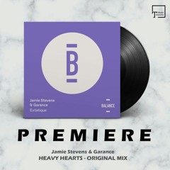 PREMIERE: Jamie Stevens & Garance - Heavy Hearts (Original Mix) [BALANCE MUSIC]