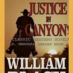 [Pdf]$$ Harper's Justice in Canyon (A Classic Western Novel) (U.S. Marshal series Book 1) Online Boo