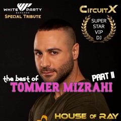 Best of TOMMER MIZRAHI - Part II