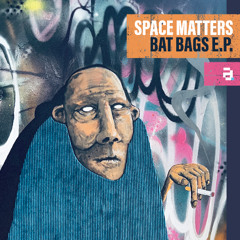 Space Matters - Bat Bags - Architecture Recordings - ARX097