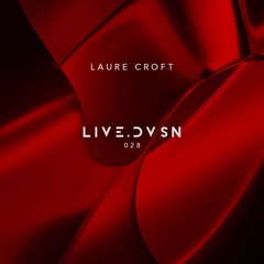 LIVE.DVSN028: Laure Croft [Bogotá - 29.08.2025]