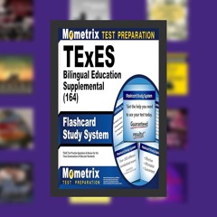 TExES Bilingual Education Supplemental (164) Flashcard Study System: TExES Test Practice Questi