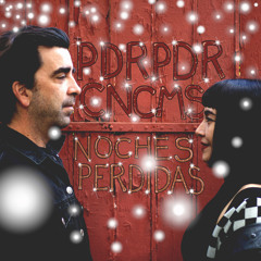 Noches Perdidas (feat. Cancamusa)