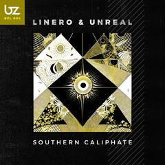 [BZL004] Linero & Unreal - South Califato