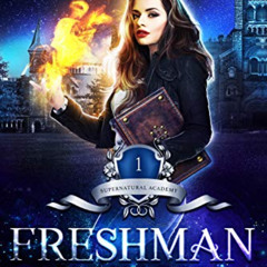 VIEW EPUB ☑️ Supernatural Academy: Freshman Witch by  Ingrid Seymour &  Katie French