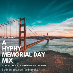 A Hyphy Memorial Day Mix
