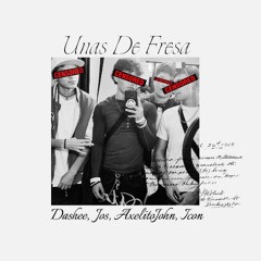 Unas de fresa Ft. AxelitoJohn, Jos, Icon