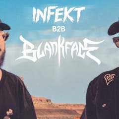 INFEKT b2b Blankface [Tracklist]