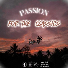 PASSION FOR THE CLASSICS (MIGUEL MEJIA)