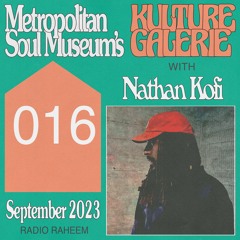 Kulture Galerie 016 - Nathan Kofi [Radio Raheem]