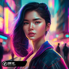 Some Say Remix