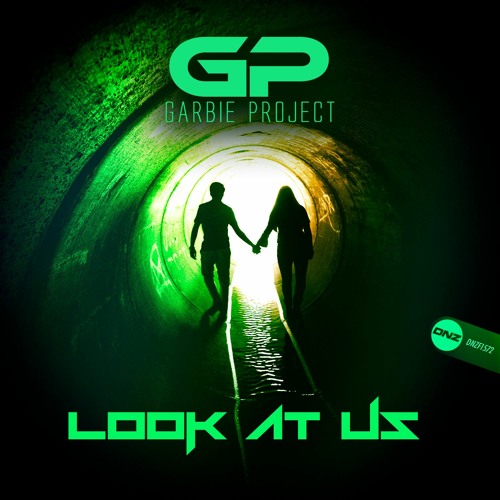 Garbie Project - Look At Us