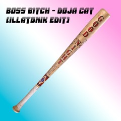 Boss Bitch - Doja Cat (Illatonik Edit)