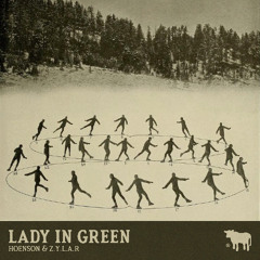 Lady in Green (featuring Z.Y.L.A.R)